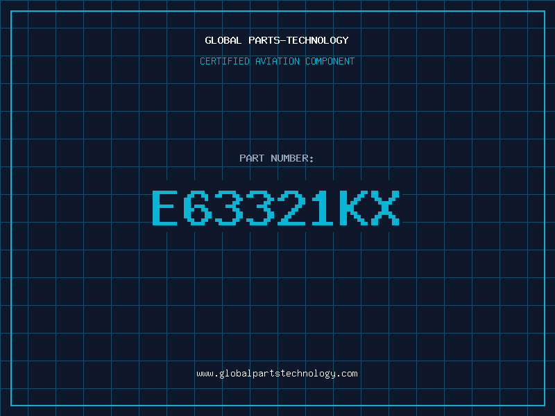 Aviation Part E63321KX