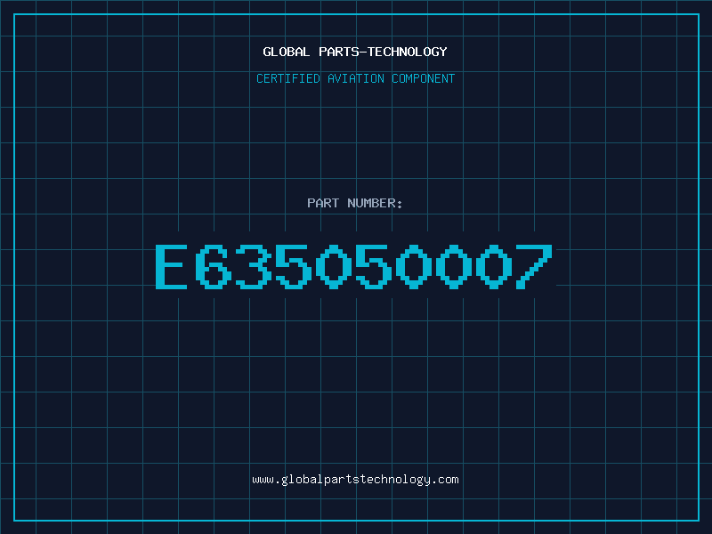 Aviation Part E635050007