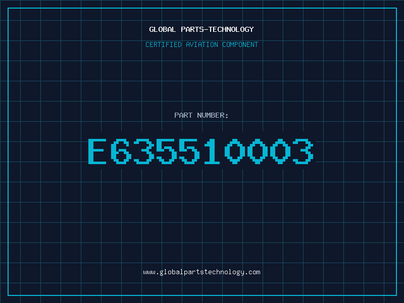 Aviation Part E635510003