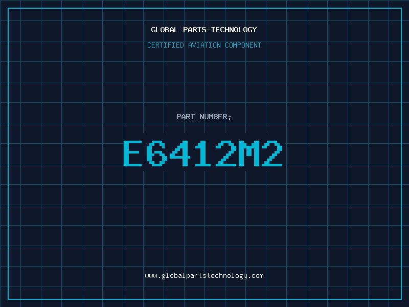 Aviation Part E6412M2