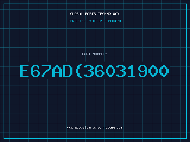 Aviation Part E67AD(=36031900