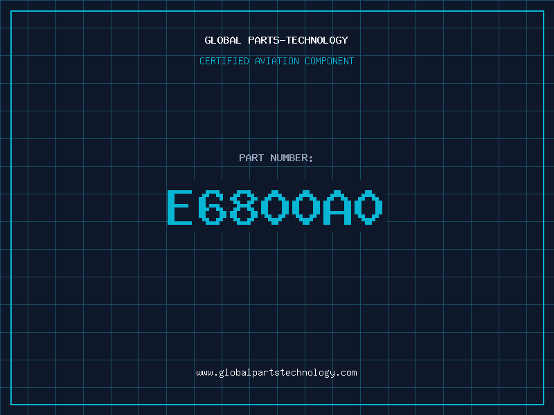 Aviation Part E6800A0