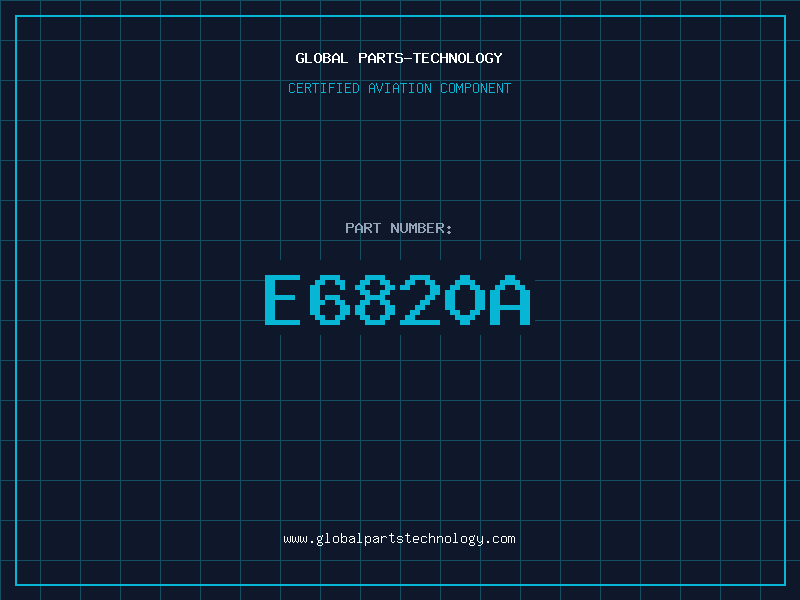 Aviation Part E6820A