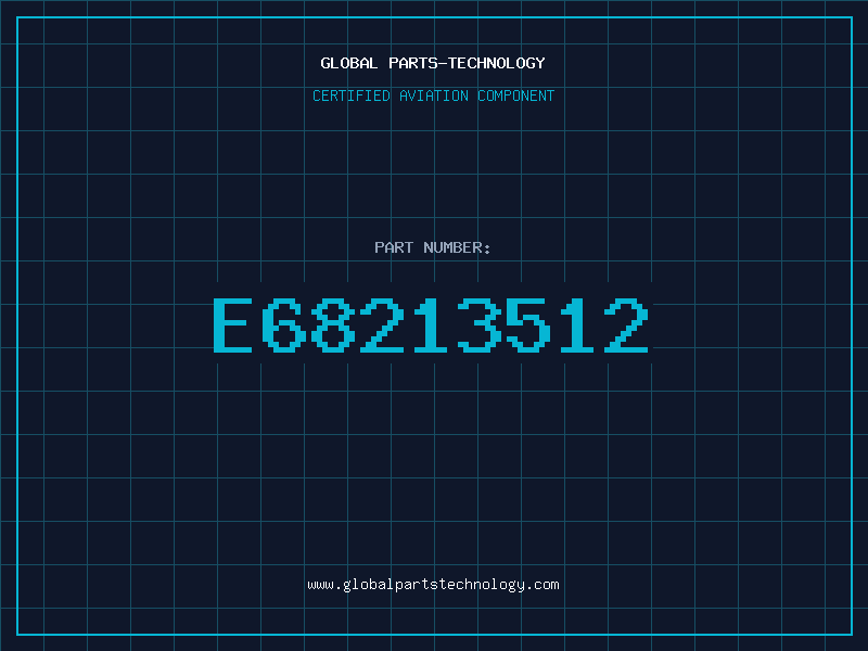 Aviation Part E68213512