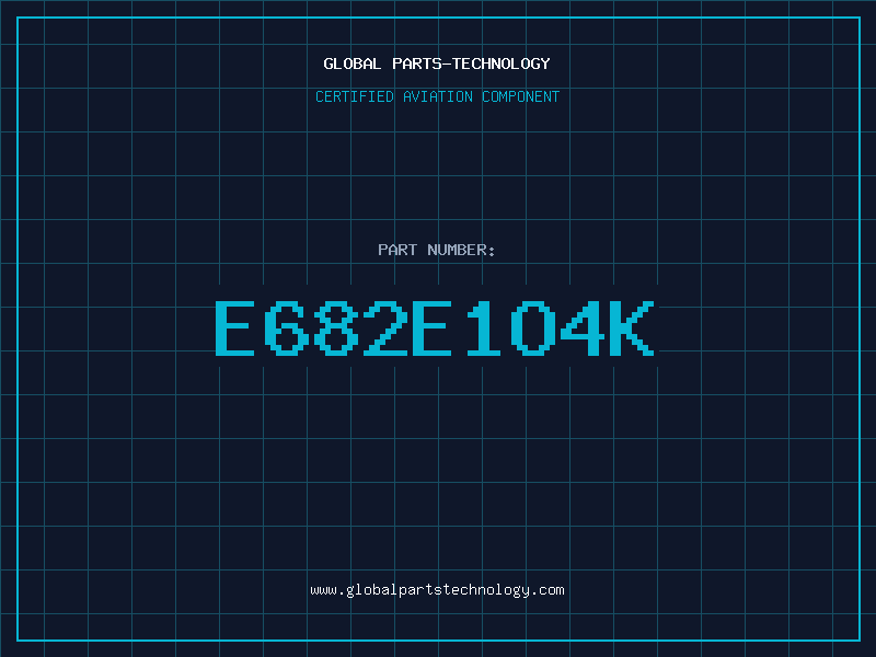 Aviation Part E682E1O4K