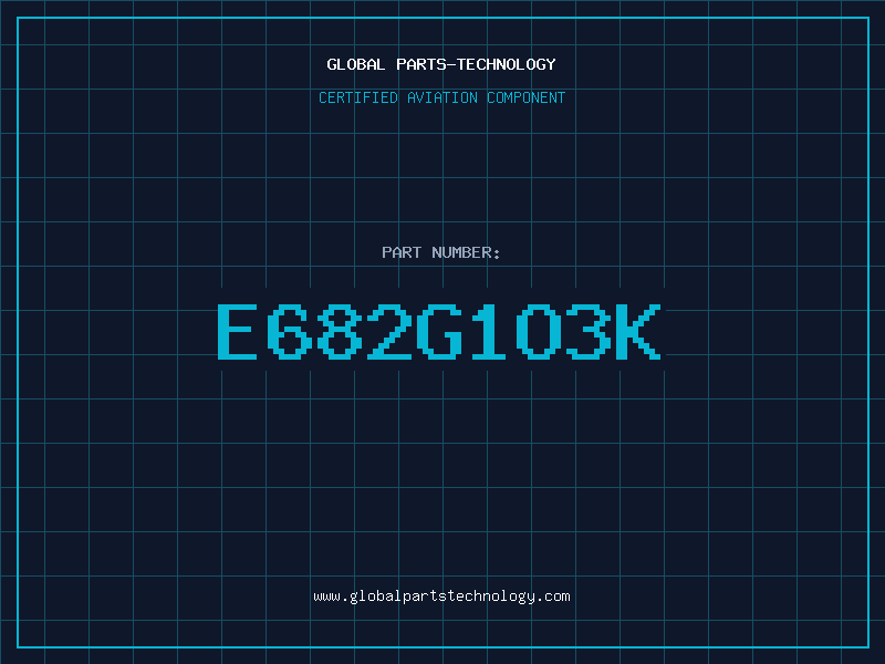 Aviation Part E682G1O3K