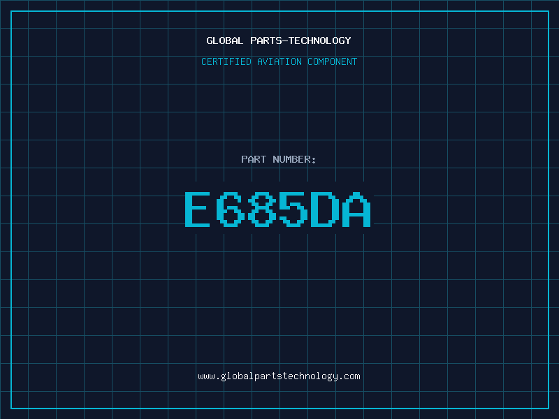 Aviation Part E685DA