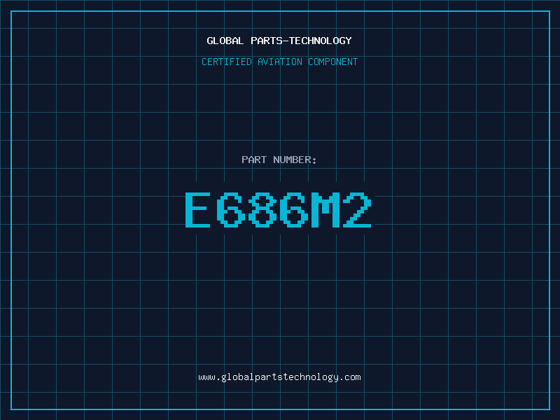 Aviation Part E686M2
