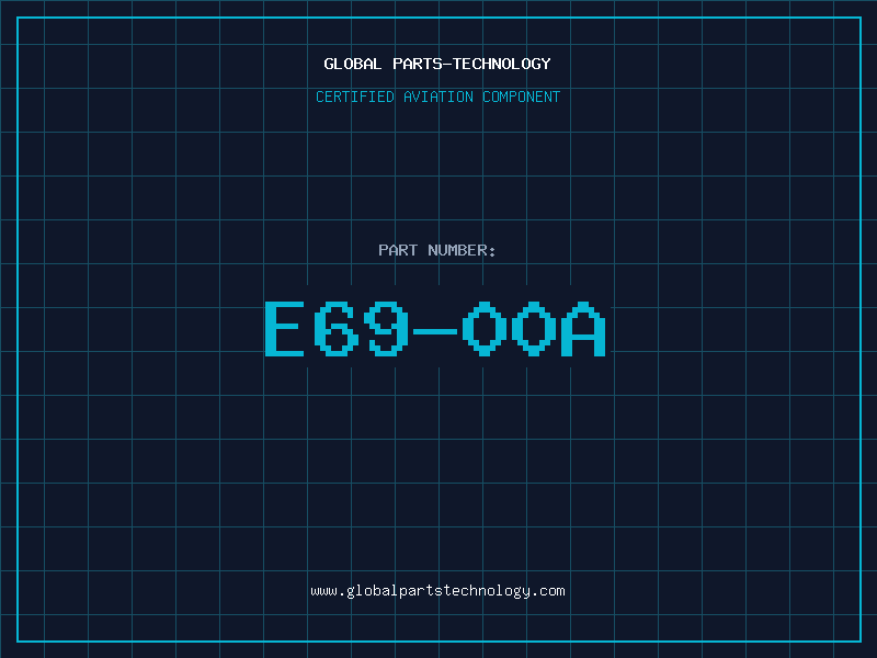 Aviation Part E69-00A