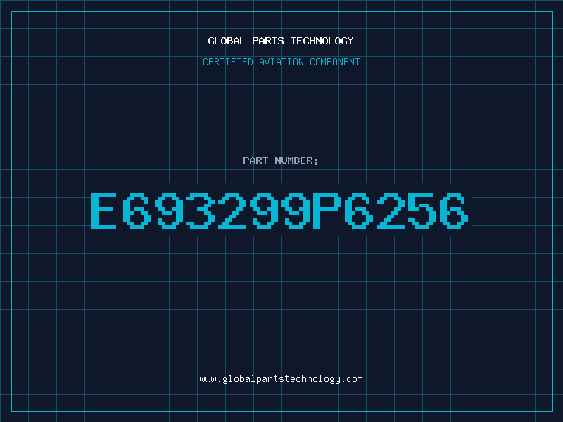 Aviation Part E693299P6256
