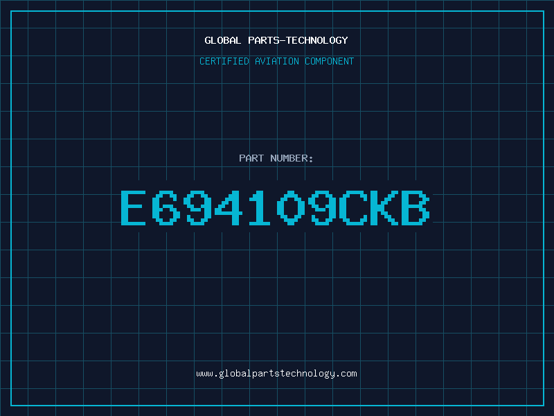 Aviation Part E694109CKB