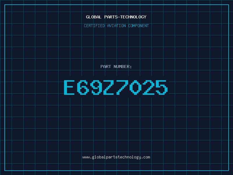 Aviation Part E69Z7025