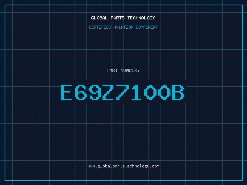 Aviation Part E69Z7100B