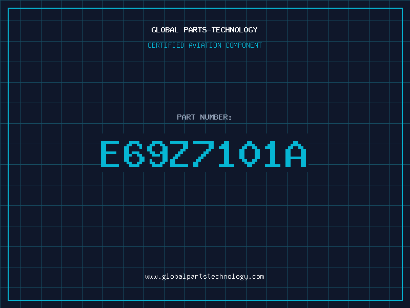Aviation Part E69Z7101A