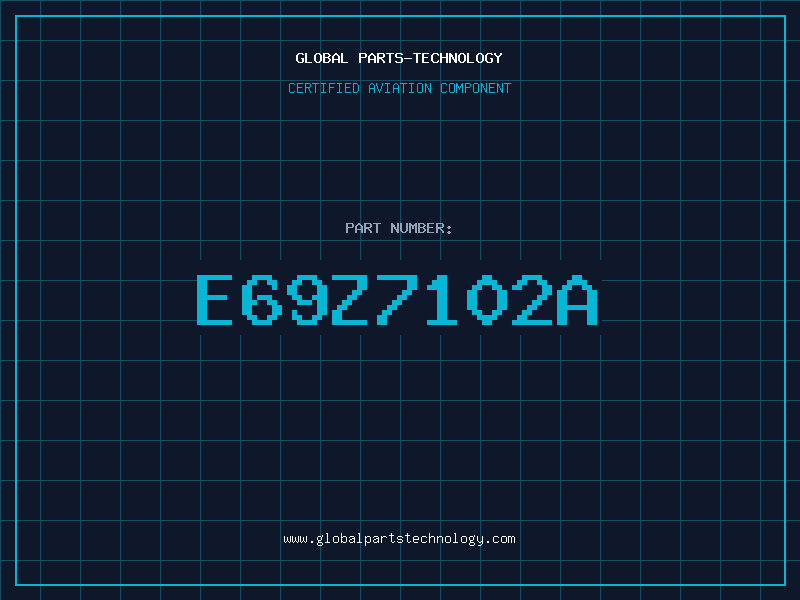 Aviation Part E69Z7102A