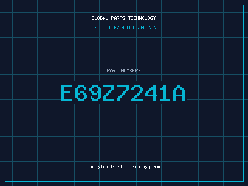 Aviation Part E69Z7241A