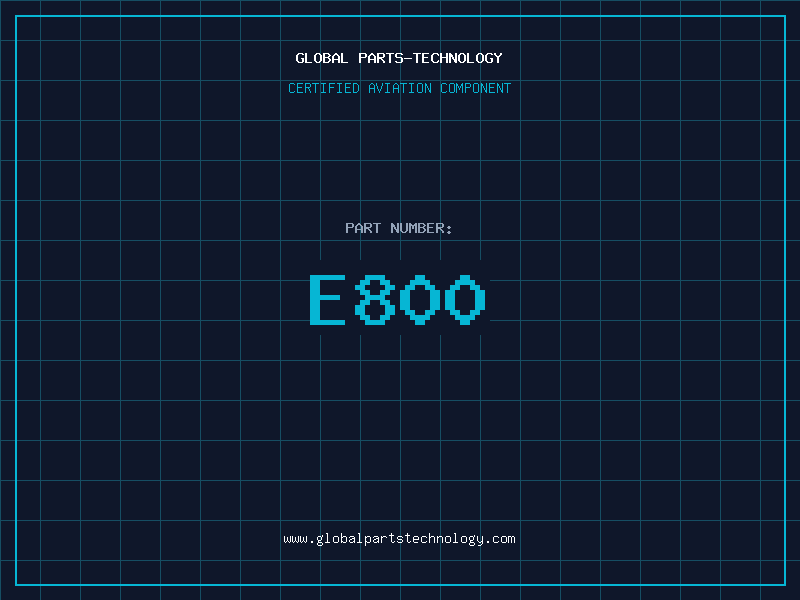 Aviation Part E800