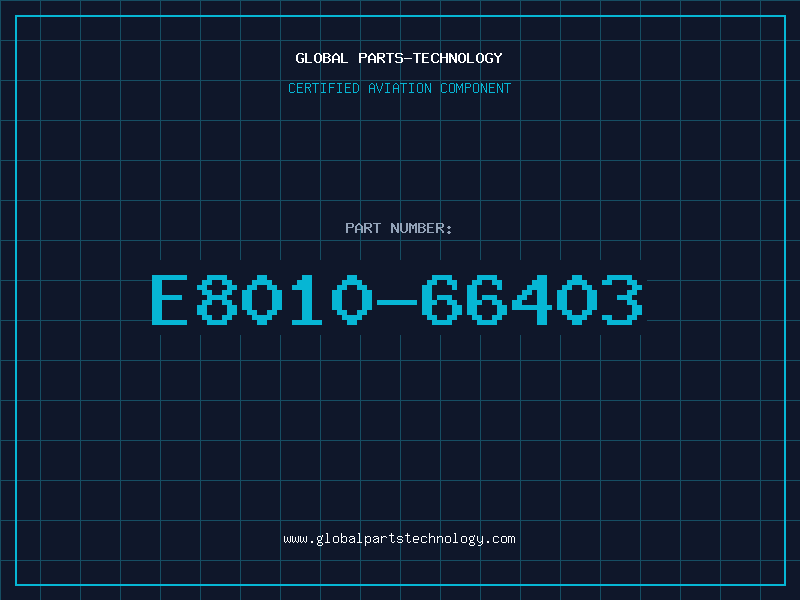 Aviation Part E8010-66403