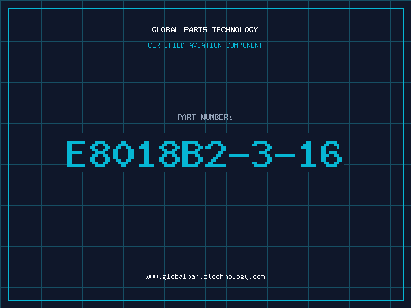 Aviation Part E8018B2-3-16