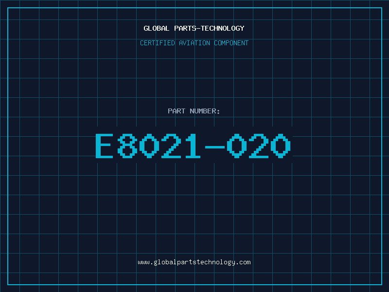 Aviation Part E8021-020