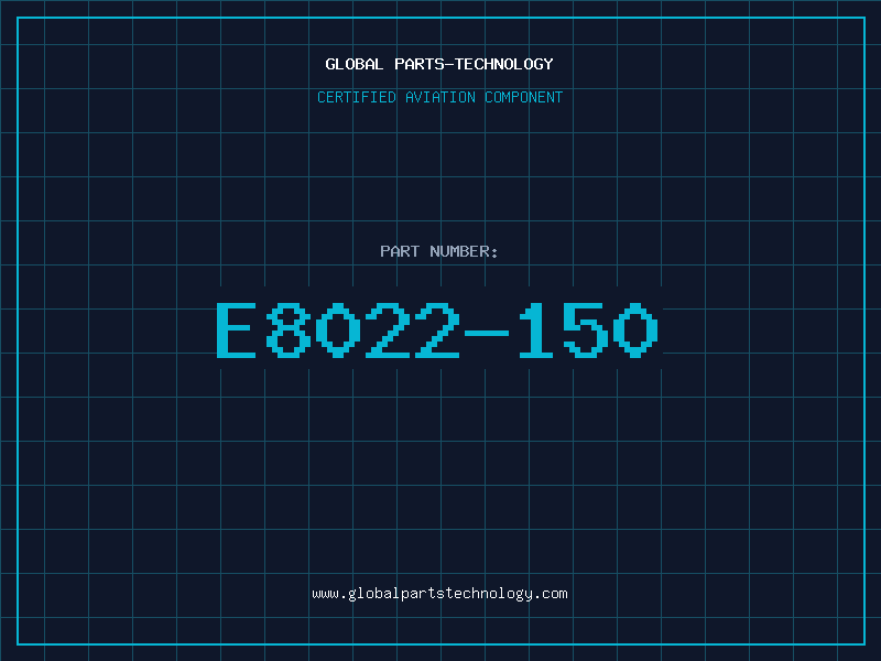 Aviation Part E8022-150
