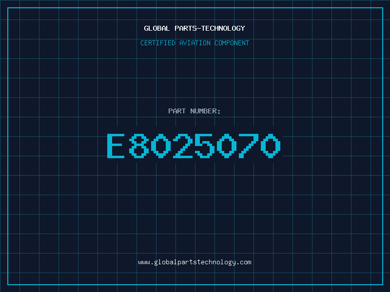 Aviation Part E8025070