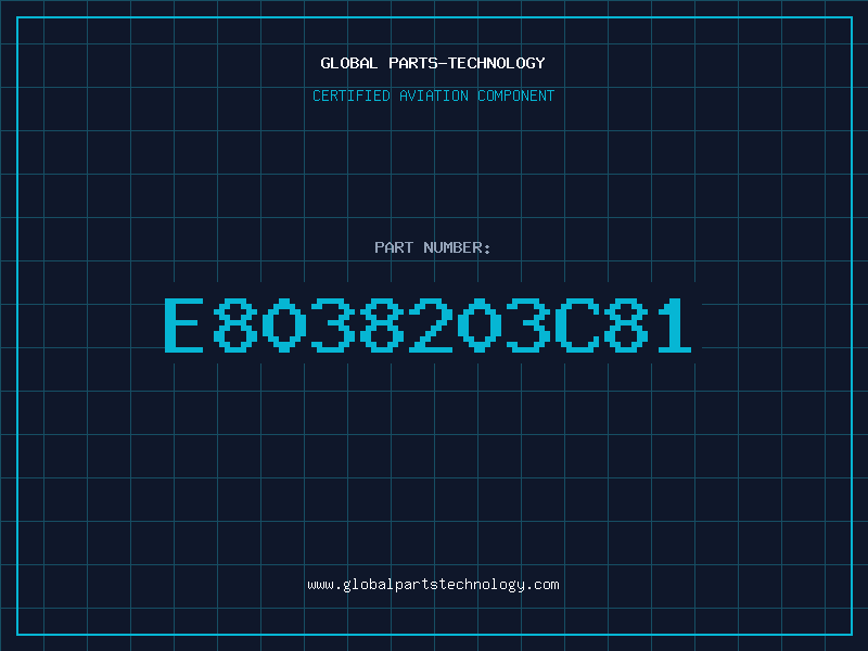 Aviation Part E8038203C81