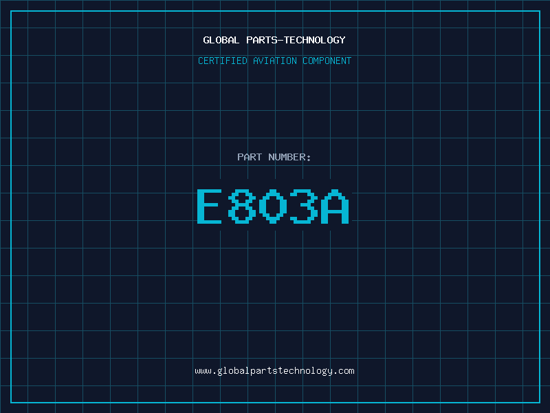 Aviation Part E803A