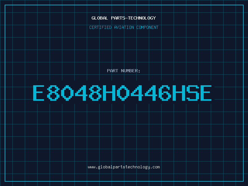 Aviation Part E8048H0446HSE
