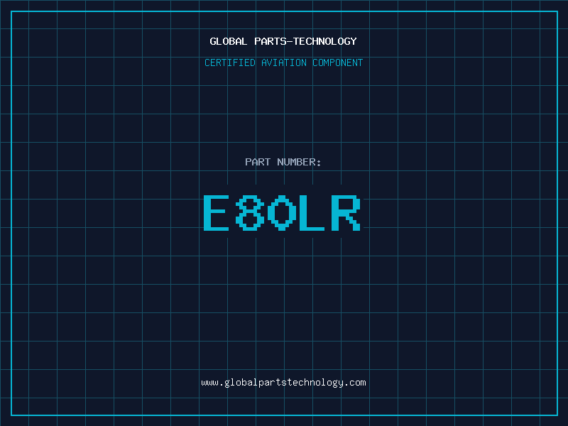 Aviation Part E80LR