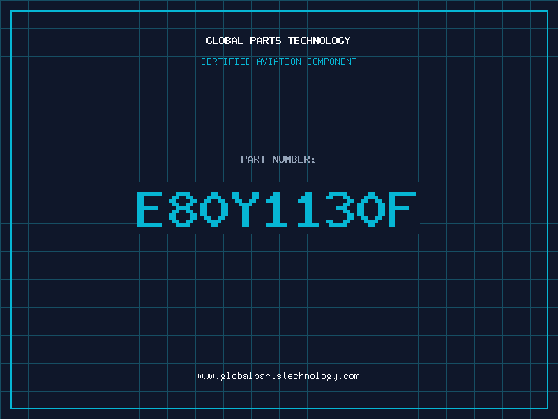 Aviation Part E80Y1130F