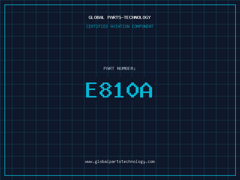 Aviation Part E810A