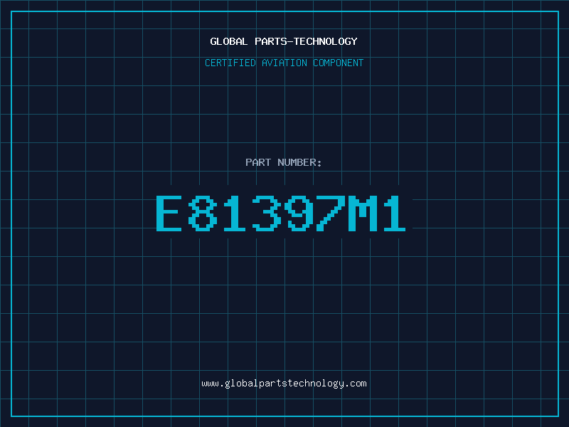 Aviation Part E81397M1