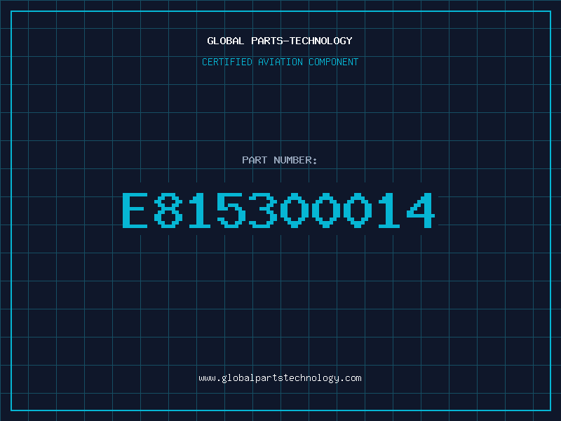 Aviation Part E815300014