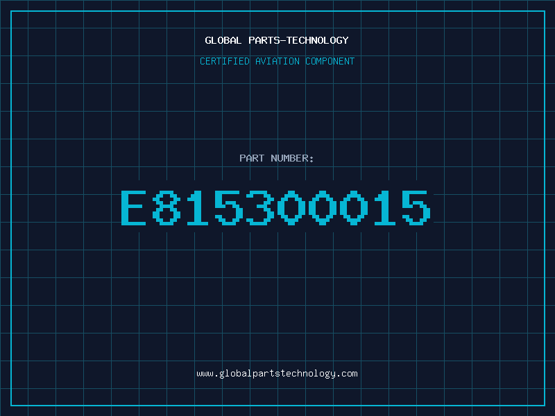 Aviation Part E815300015