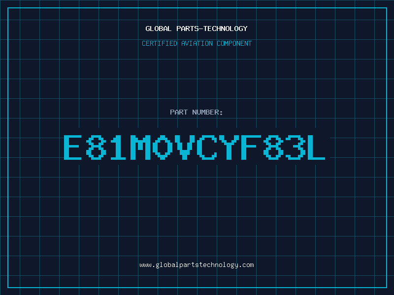 Aviation Part E81M0VCYF83L