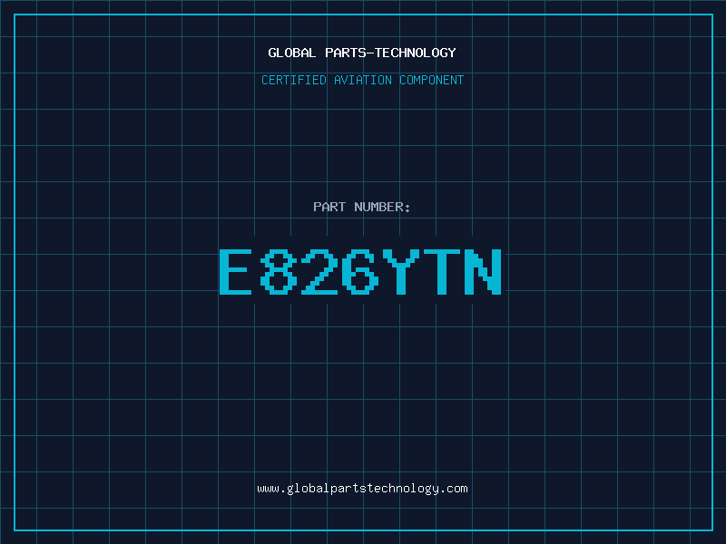 Aviation Part E826YTN