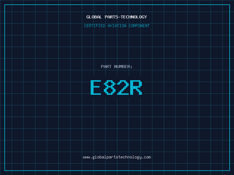 Aviation Part E82R