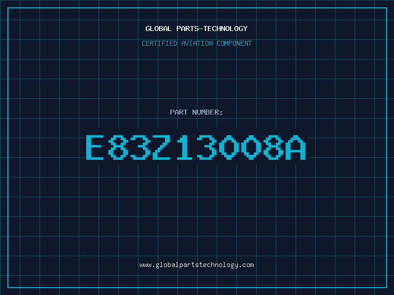 Aviation Part E83Z13008A