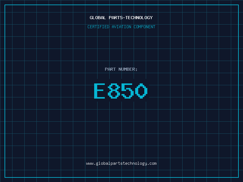Aviation Part E850