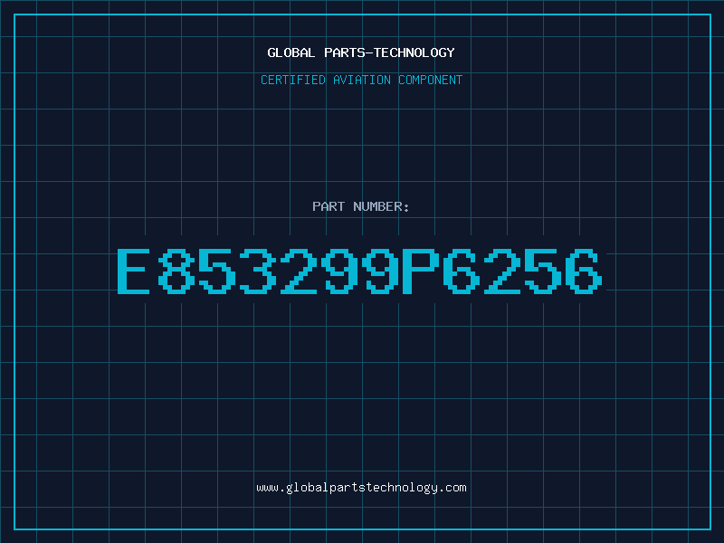 Aviation Part E853299P6256