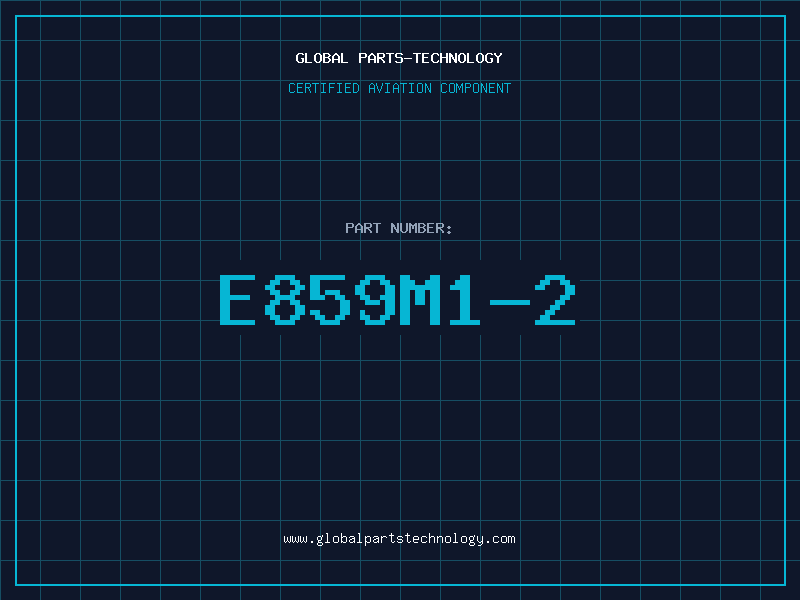 Aviation Part E859M1-2