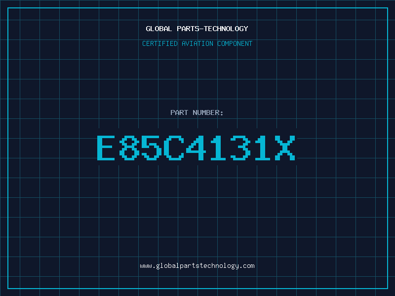 Aviation Part E85C4131X