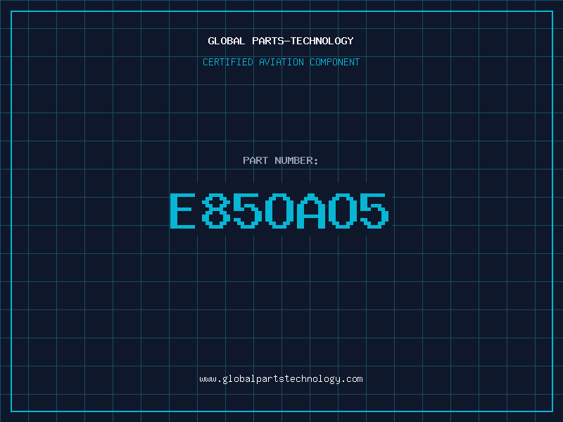 Aviation Part E85OAO5