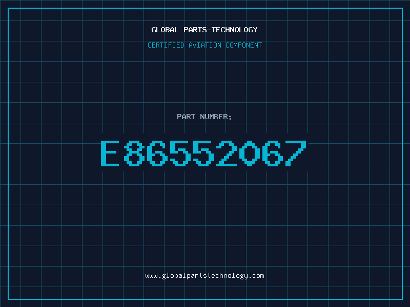Aviation Part E86552067