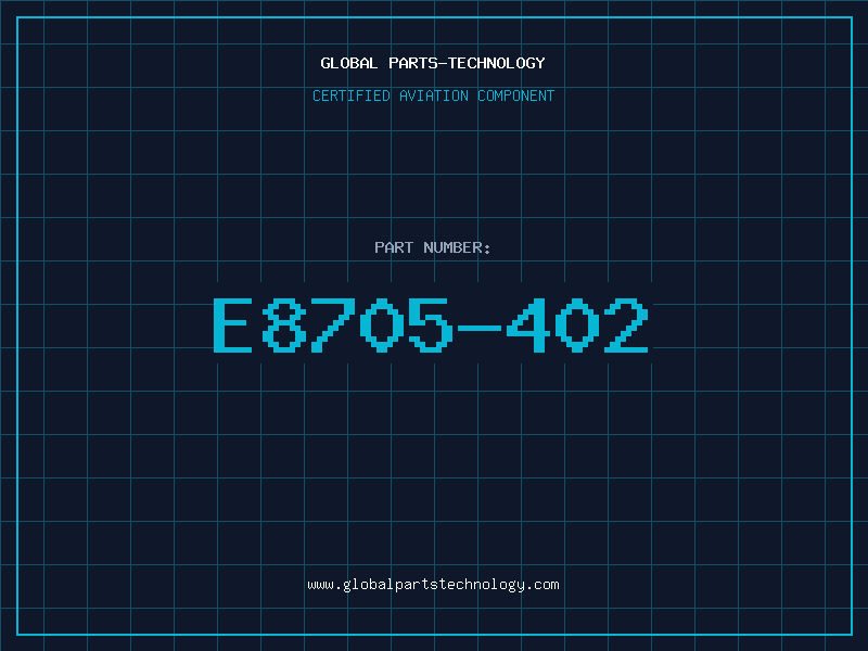 Aviation Part E8705-402