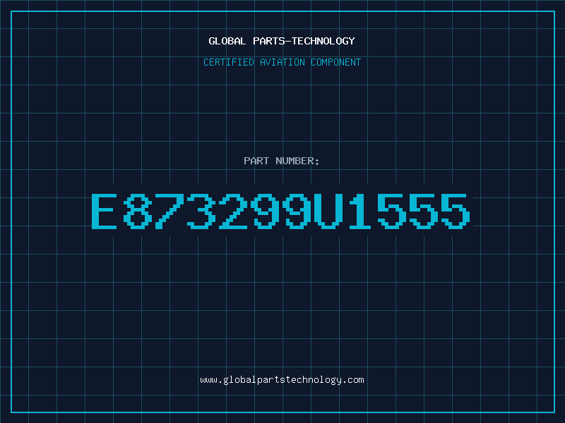 Aviation Part E873299U1555