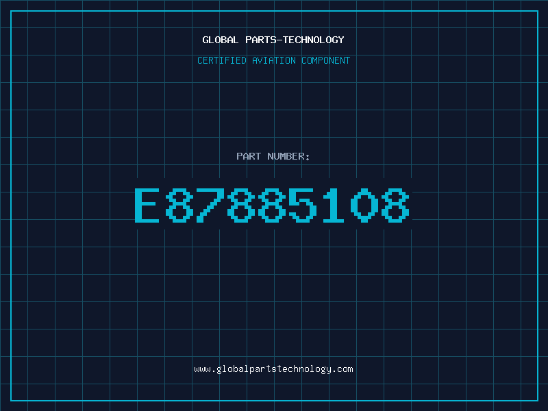 Aviation Part E87885108