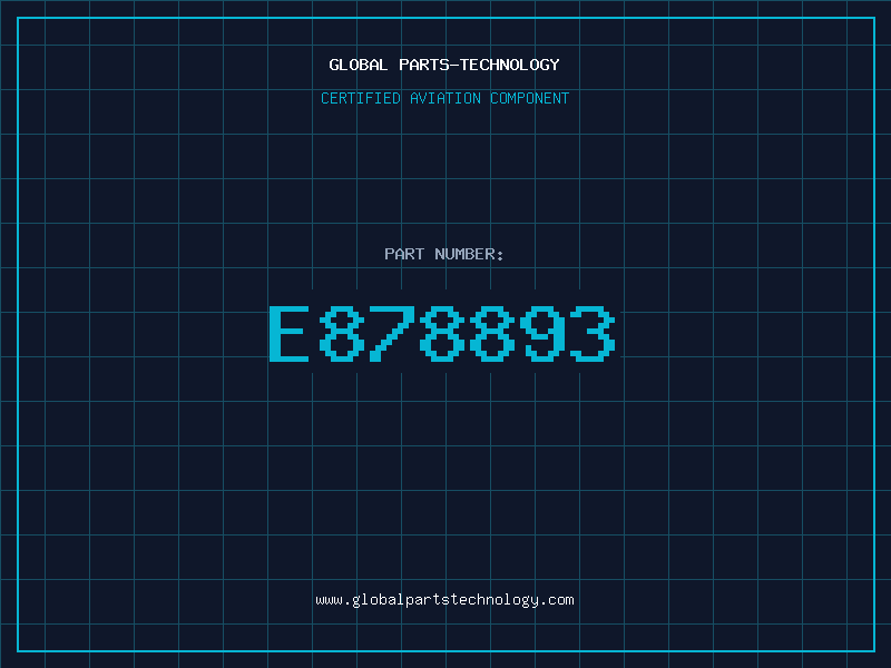 Aviation Part E878893