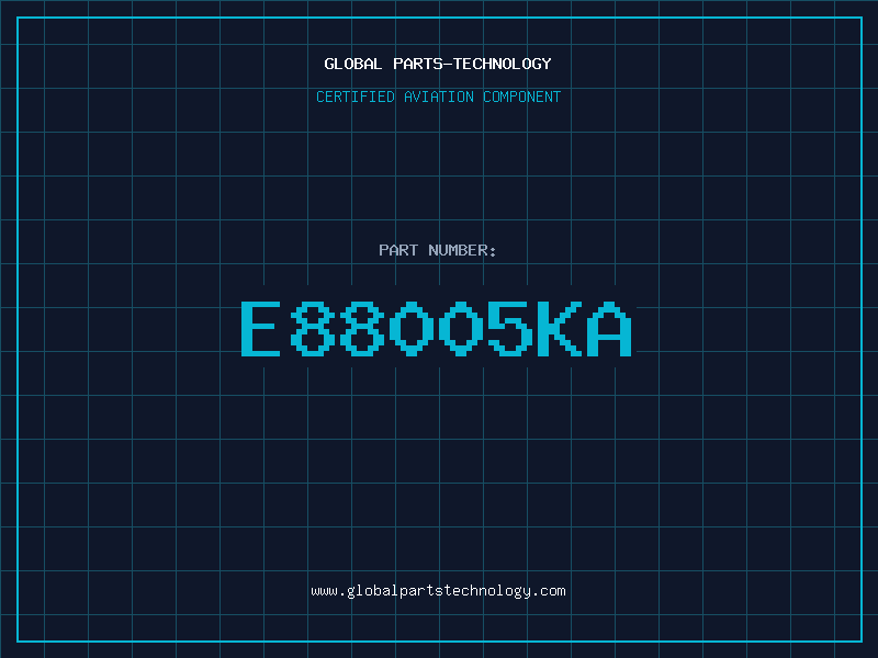 Aviation Part E88005KA
